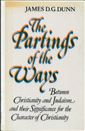 The Partings of the Ways: Between Christianity and Judaism and Their Significance for the Character of Christianity