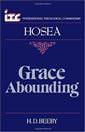 Grace Abounding: A Commentary on the Book of Hosea