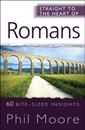 Straight to the Heart of Romans: 60 bite-sized insights