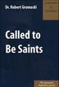 Called to Be Saints: An Exposition of I Corinthians