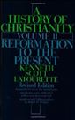 A History of Christianity: Volume 2: Reformation to the Present