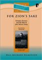 For Zion's Sake: Christian Zionism and the Role of John Nelson Darby