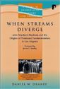 When Streams Diverge: John Murdoch MacInnis and the Origins of Protestant Fundamentalism in Los Angeles