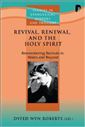 Revival, Renewal And The Holy Spirit