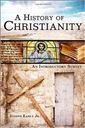 A History of Christianity: An Introductory Survey