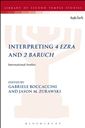 Interpreting 4 Ezra and 2 Baruch International Studies
