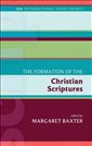 The Formation of the Christian Scriptures