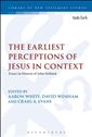 The Earliest Perceptions of Jesus in Context: Essays in Honor of John Nolland
