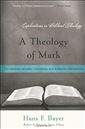 A Theology of Mark: The Dynamic between Christology and Authentic Discipleship