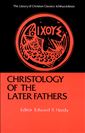 Christology of the Later Fathers