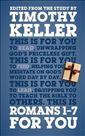 Romans 1 - 7: For You For reading, for feeding, for leading