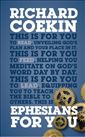 Ephesians For You: For reading, for feeding, for leading