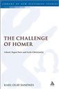 The Challenge of Homer: School, Pagan Poets and Early Christianity