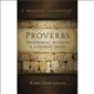 Proverbs: Proverbial Wisdom & Common Sense