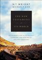 The New Testament in Its World - An Introduction to the History, Literature, and Theology of the First Christians