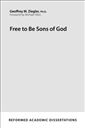 Free to Be Sons of God