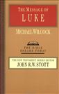 The Message of Luke