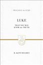 Luke: That You May Know the Truth (2 volumes in 1)