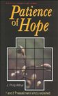 Patience of Hope: 1 and 2 Thessalonians simply explained