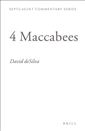 4 Maccabees: Introduction And Commentary on the Greek Text in Codex Sinaiticus 