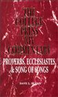 Proverbs, Ecclesiastes, Song of Solomon