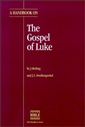 A Handbook on the Gospel of Luke