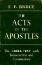 Acts of the Apostles: The Greek Text with Introduction and Commentary