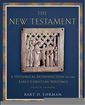 The New Testament: A Historical Introduction to the Early Christian Writings