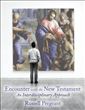 Encounter with the New Testament: An Interdisciplinary Approach