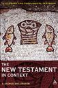New Testament in Context: A Literary and Theological Textbook