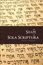 The Shape of Sola Scriptura 