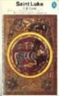 The Gospel of Saint Luke 