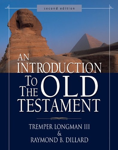 An Introduction to the Old Testament: Second Edition