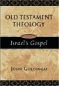Old Testament Theology: Israel's Gospel (Vol. 1)