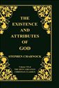 The Existence and Attributes of God, Volume 7 of 50 Greatest Christian Classics, 2 Volumes in 1 
