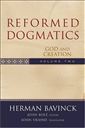 Reformed Dogmatics, Vol. 2: God and Creation