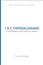1 & 2 Thessalonians: A Commentary in the Wesleyan Tradition