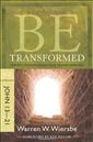 Be Transformed (John 13-21): Christ's Triumph Means Your Transformation