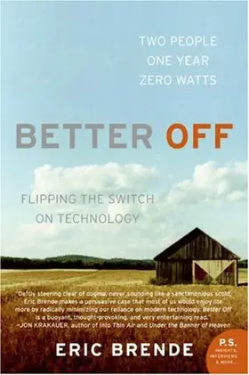 Better Off: Flipping the Switch on Technology