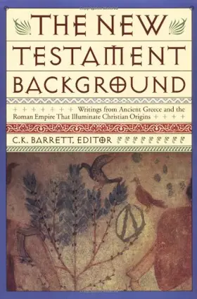 New Testament Background: Selected Documents: Revised and Expanded Edition