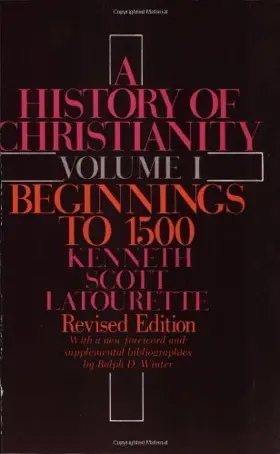 A History of Christianity: Volume 1: Beginnings to 1500