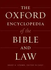 The Oxford Encyclopedia of the Bible and Law