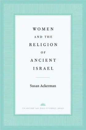 Women and the Religion of Ancient Israel