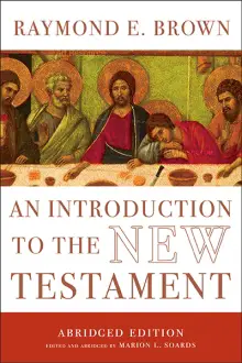 An Introduction to the New Testament The Abridged Edition