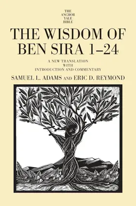 The Wisdom of Ben Sira 1–24