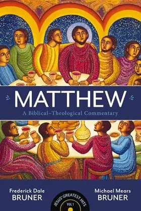 Matthew: A Biblical–Theological Commentary