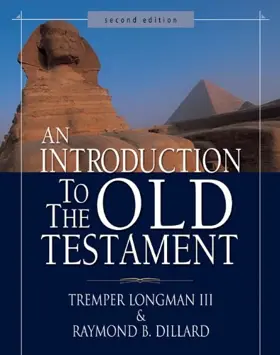 An Introduction to the Old Testament: Second Edition