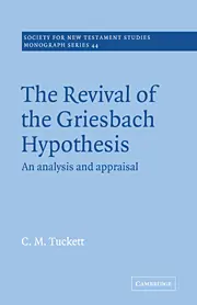 The Revival of the Griesbach Hypothesis