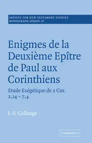 Enigmes de la Deuxieme Epitre de Paul aux Corinthiens