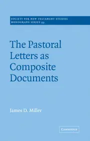 The Pastoral Letters as Composite Documents